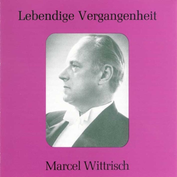 Lebendige Vergangenheit - Marcel Wittrisch album cover
