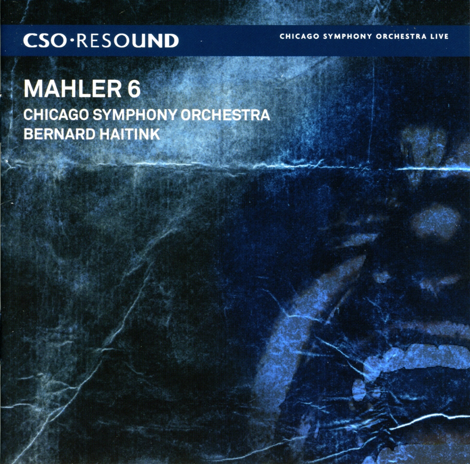 CSO Resound - Mahler: Symphony No. 6 album cover