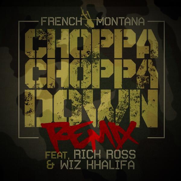 Choppa Choppa Down (Remix) [feat. Rick Ross & Wiz Khalifa] - Single album cover