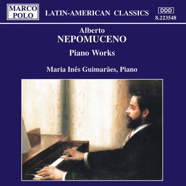 Nepomuceno: Piano Works album cover