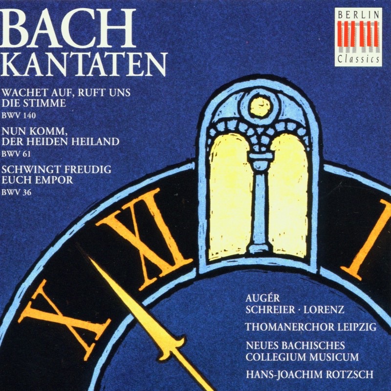 Johann Sebastian Bach: Kantaten/Cantatas BWV 140/61/36 album cover