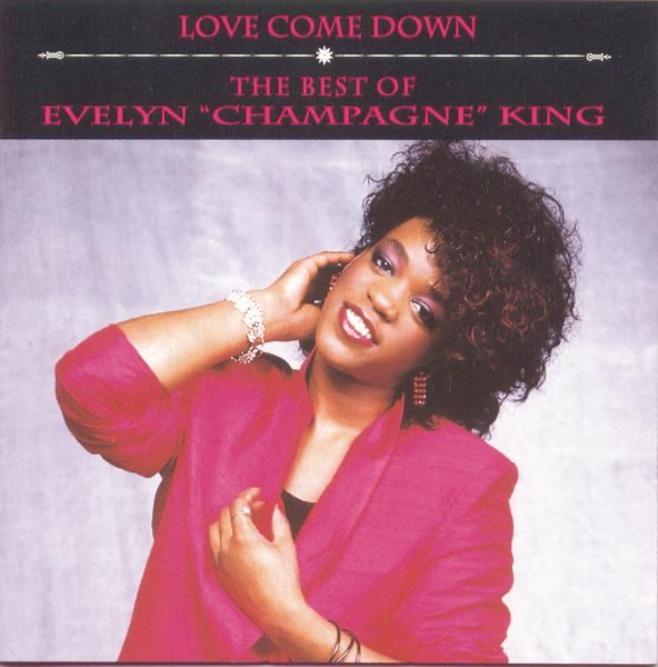 Love Come Down: The Best of Evelyn "Champagne" King album cover