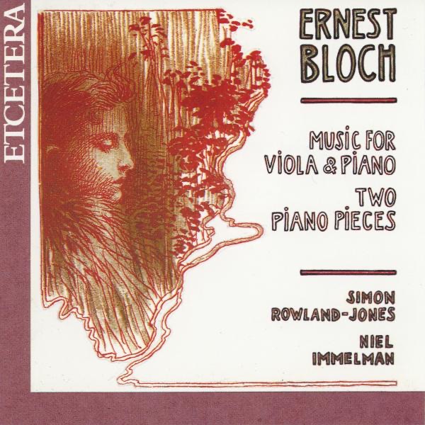 Bloch: Music for Viola and Piano, Two Piano Pieces album cover