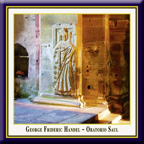 Handel: SAUL (English Oratorio in three acts, performed according to the traditions of the time) album cover