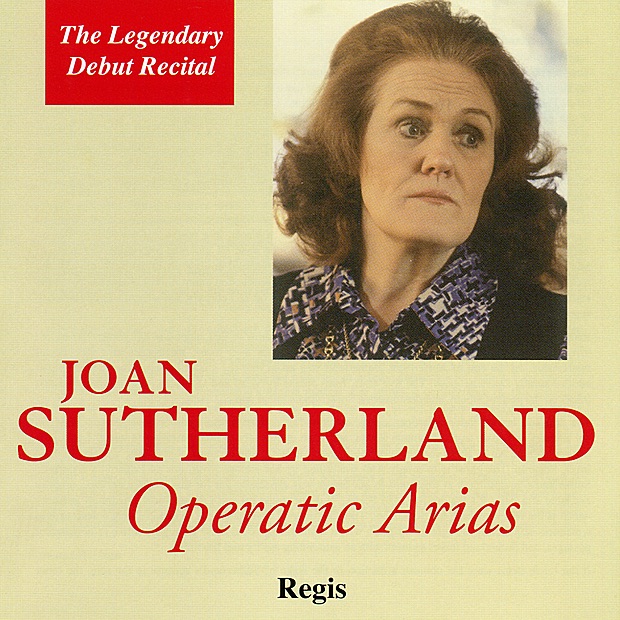 Joan Sutherland performs Operatic Arias - The Debut Recital album cover