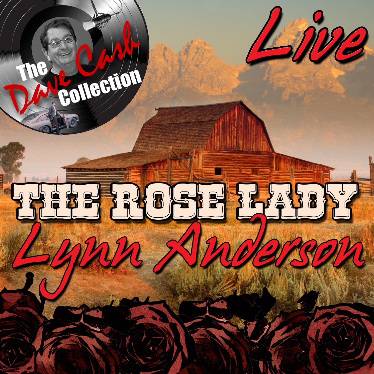 The Rose Lady Live: The Dave Cash Collection album cover