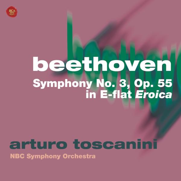 Beethoven: Symphony No. 3, Op. 55 In E-flat ,"Eroica" album cover