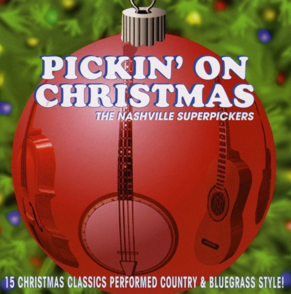 Pickin' On Christmas: Country Bluegrass Renditions of Holiday Favorites album cover