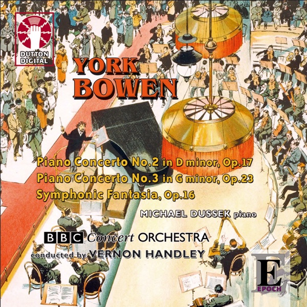 York Bowen: Piano Concerto Nos 2 & 3 album cover