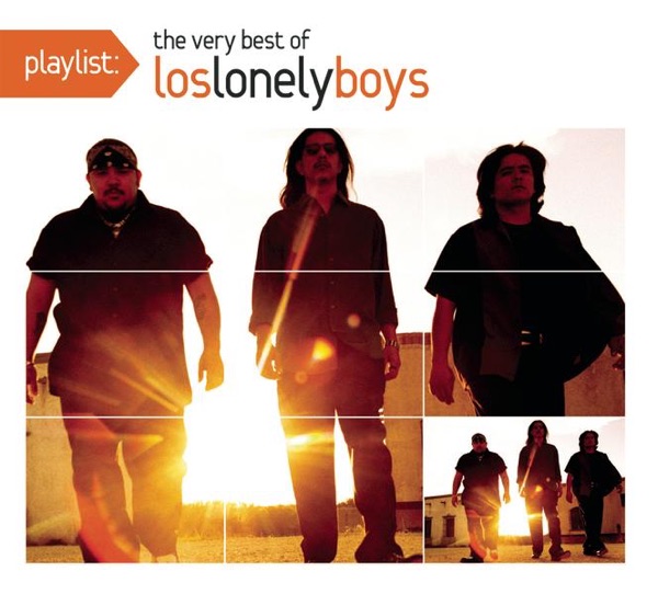 Playlist: The Very Best of Los Lonely Boys album cover