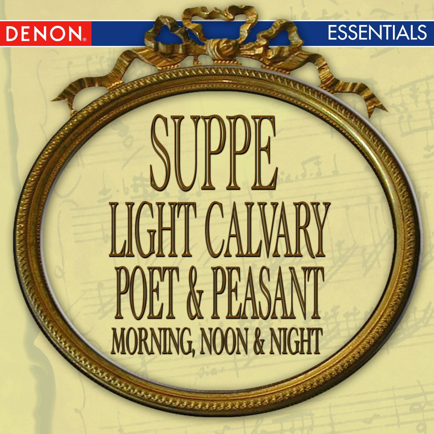 Suppé: Light Calvary Overture, Peasant & Poet Overture & Morning, Noon & Night In Vienna album cover