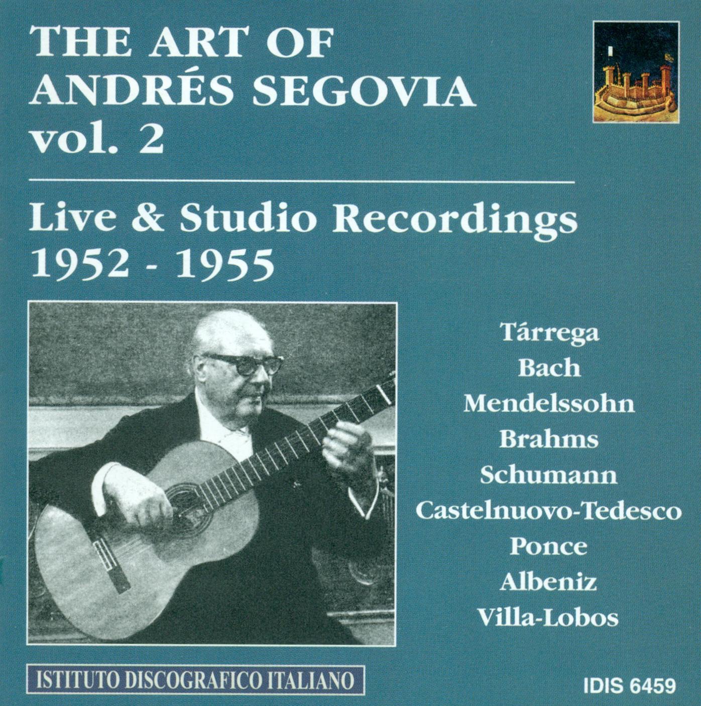 Guitar Recital: Segovia, Andres - Mendelssohn, Felix - Brahms, J. - Schumann, R. - Tarrega, F. (The  album cover