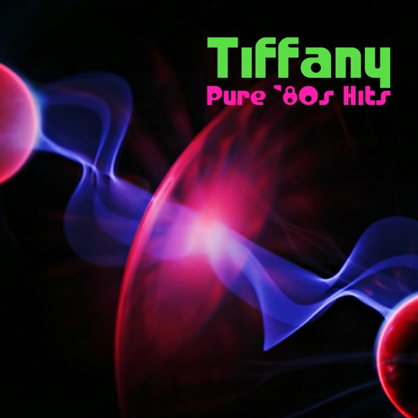 Pure '80s Hits: Tiffany (Re-Recorded Versions) - EP album cover