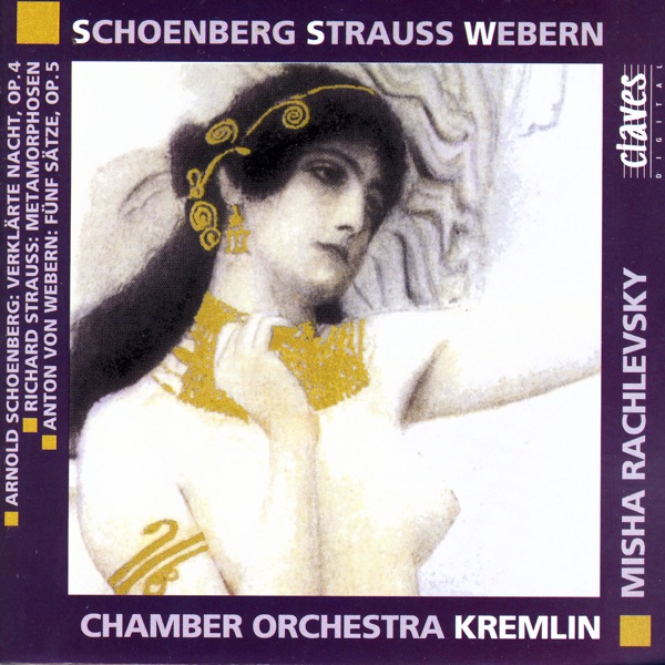 Schoenberg: Verklärte Nacht - R. Strauss: Metamorphosen - A. Webern: Fünf Sätze album cover
