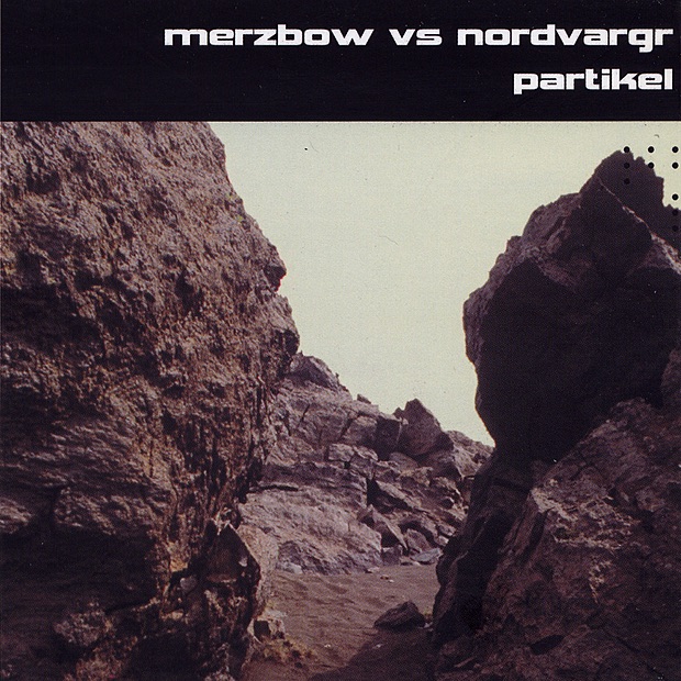 Partikel (Merzbow vs Nordvargr) album cover