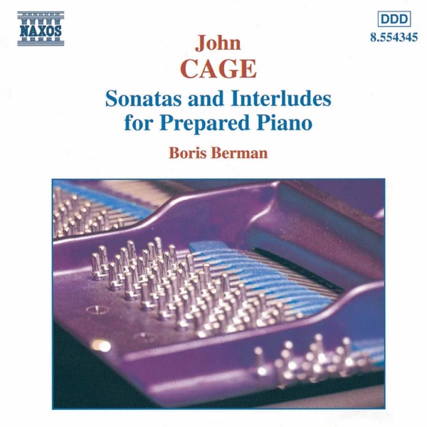 Cage: Sonatas and Interludes for Prepared Piano album cover