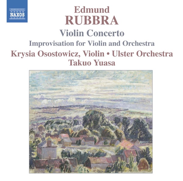 Rubbra: Violin Concerto, Op. 103 - Improvisations Op. 89 and 50 album cover