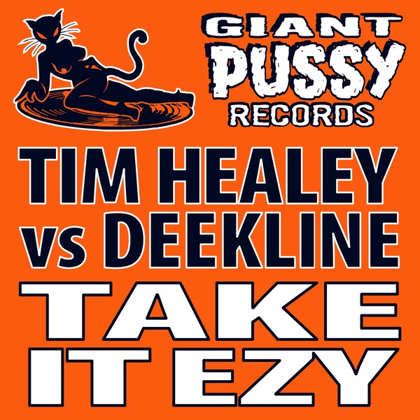 Take It Ezy (Tim Healey vs. Deekline) - Single album cover