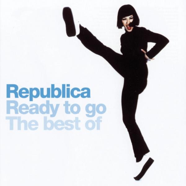 Ready to Go - The Best of Republica album cover