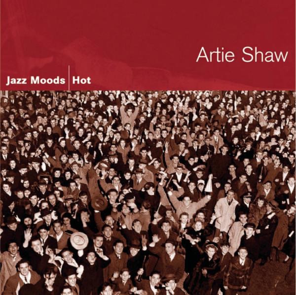 Jazz Moods - Hot: Artie Shaw album cover