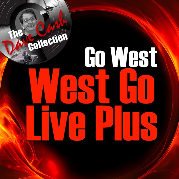 West Go Live Plus (The Dave Cash Collection) album cover