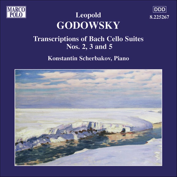 Godowsky: Piano Transcriptions of Bach Cello Suites Nos. 2, 3 and 5 album cover