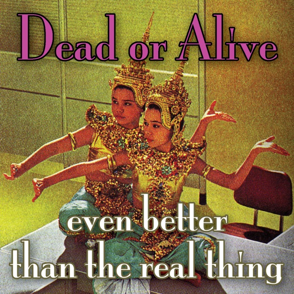 Even Better Than the Real Thing album cover