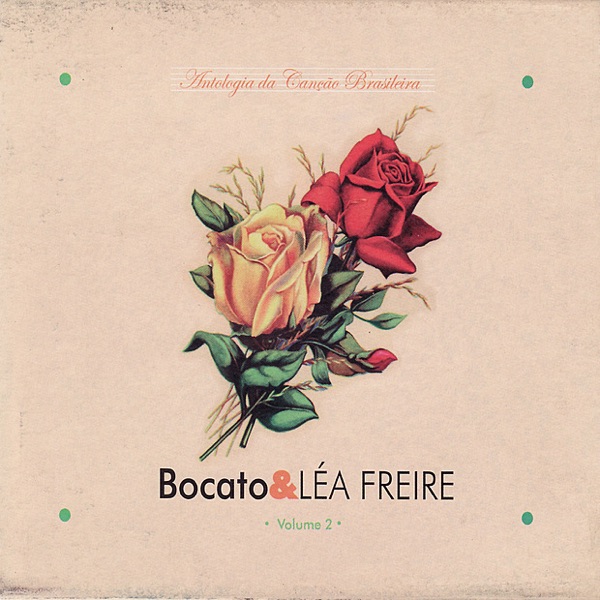 Antologia Da Canção Brasileira Volume 2 album cover