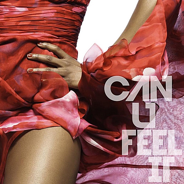 Can U Feel It - Single album cover