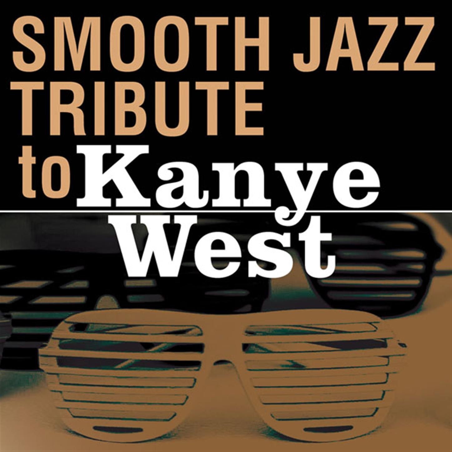 Smooth Jazz Tribute to Kanye West album cover