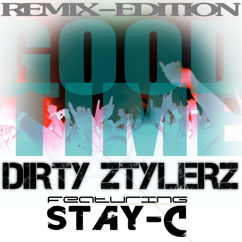 Good Time (Remixes) [feat. Stay-C] - EP album cover