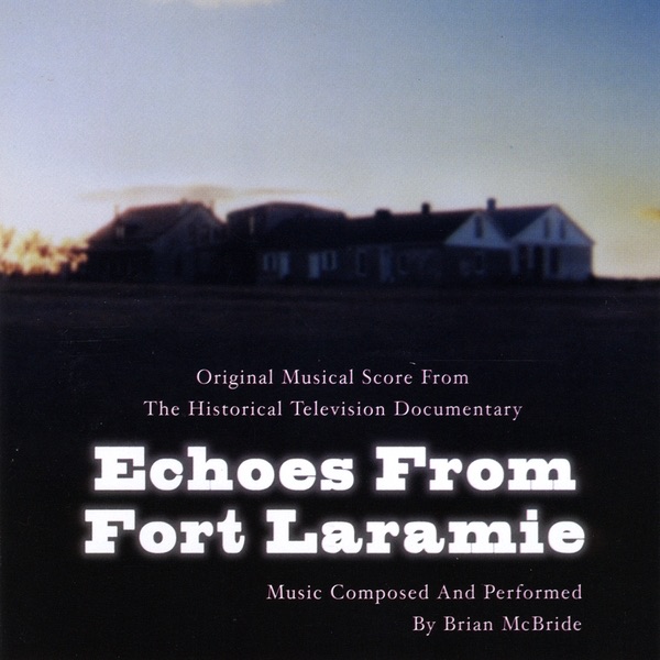 Echoes from Fort Laramie album cover