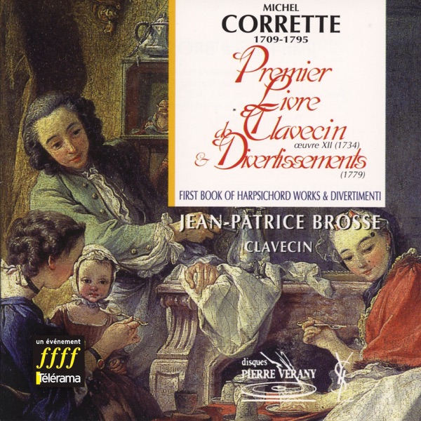 Corrette : Premier livre de clavecin, Op. 12 - Divertissements album cover