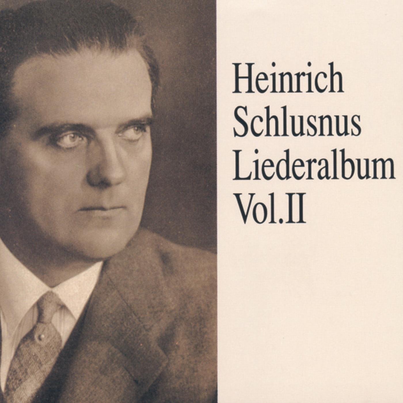 Heinrich Schlusnus - Liederalbum (Vol.2) album cover