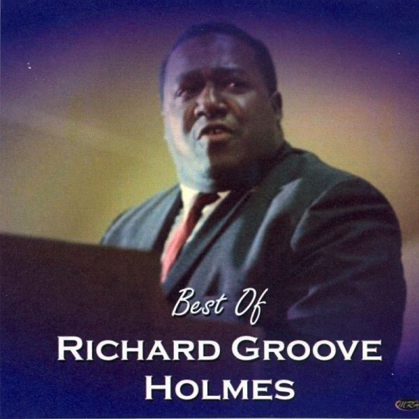 Best of Richard "Groove" Holmes album cover