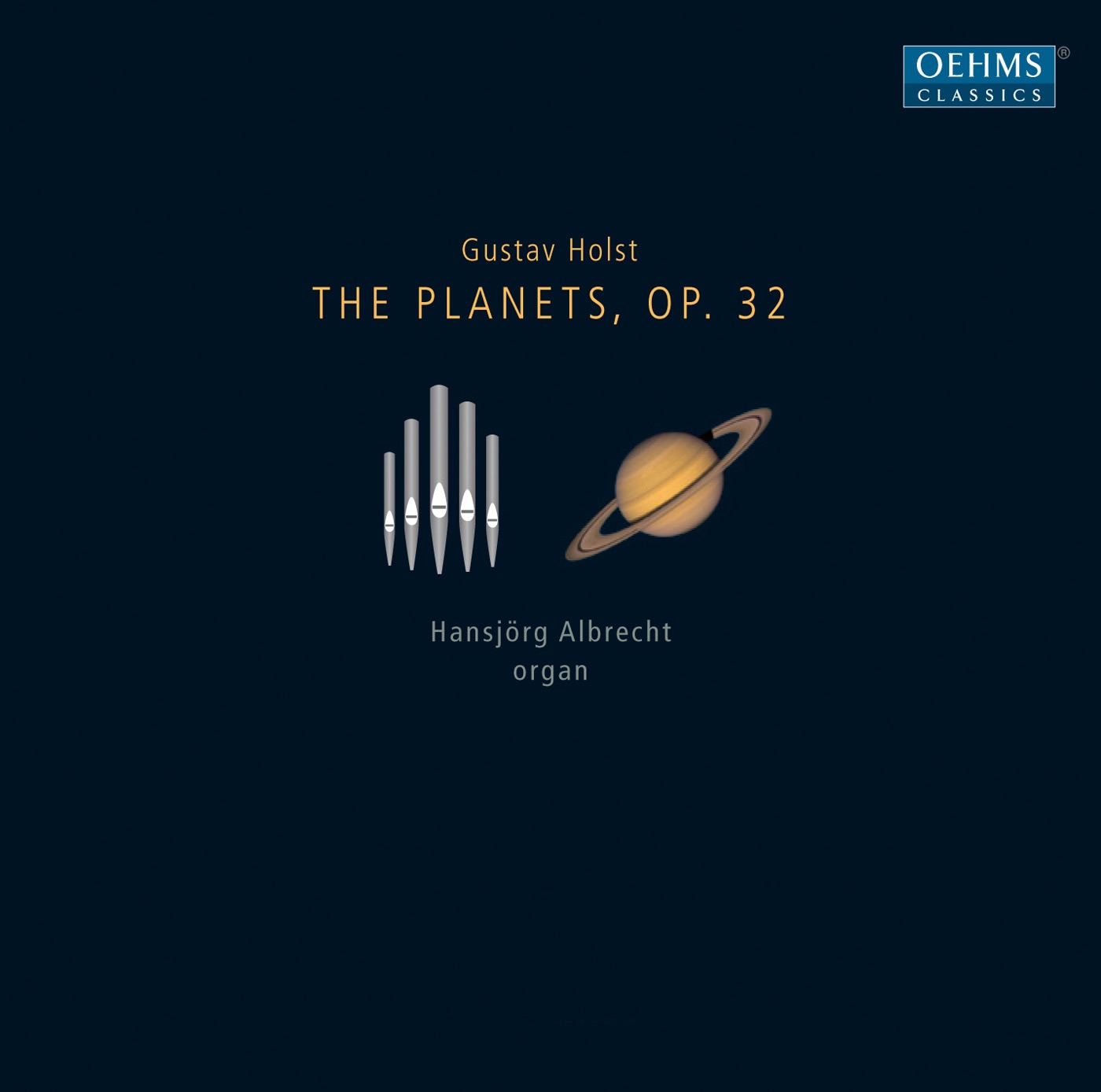Holst: The Planets, Op. 32 (Performed On the Organ) album cover