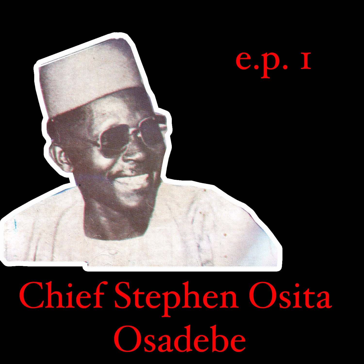 Chief Stephen Osita Osadebe EP 1 album cover