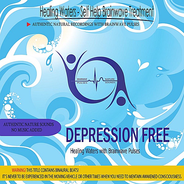 Depression Free (Healing Waters With Brainwave Pulses) album cover