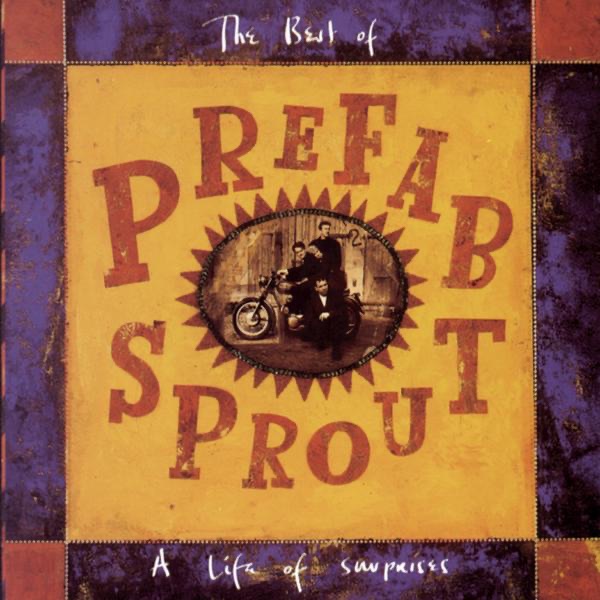 A Life of Surprises: The Best of Prefab Sprout album cover