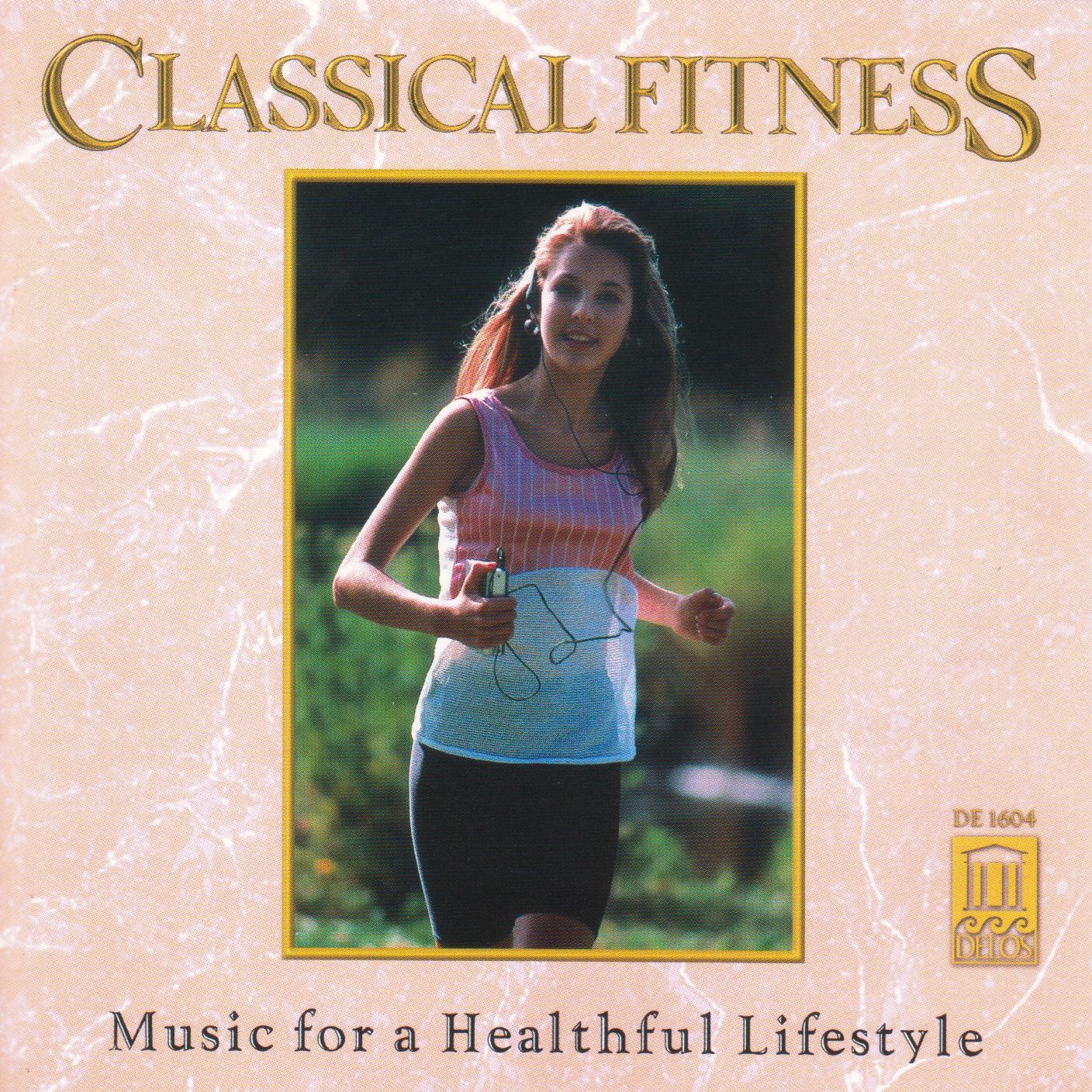 Classical Fitness - Music for a Healthful Lifestyle album cover