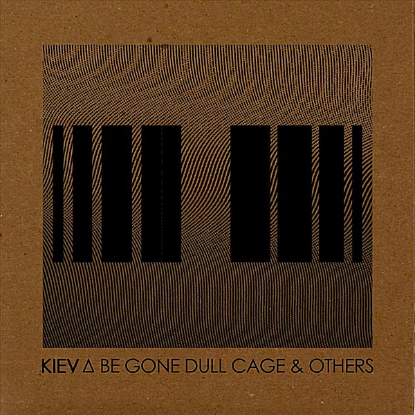 Be Gone Dull Cage & Others - Single album cover