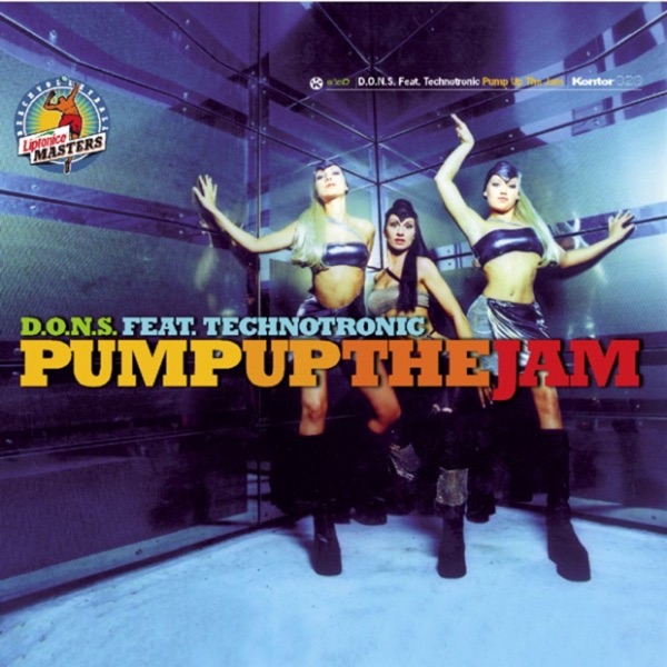Pump Up the Jam (feat. Technotronic) - Single album cover