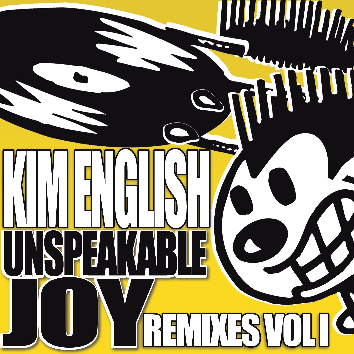 Unspeakable Joy (Remixes Vol. 1) album cover