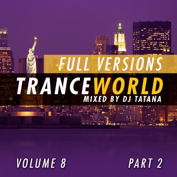Trance World, Vol. 8 (The Full Versions, Part. 2) album cover