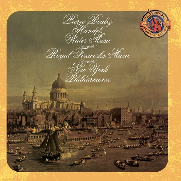 Handel: Water Music; Royal Fireworks Music - Expanded Edition album cover