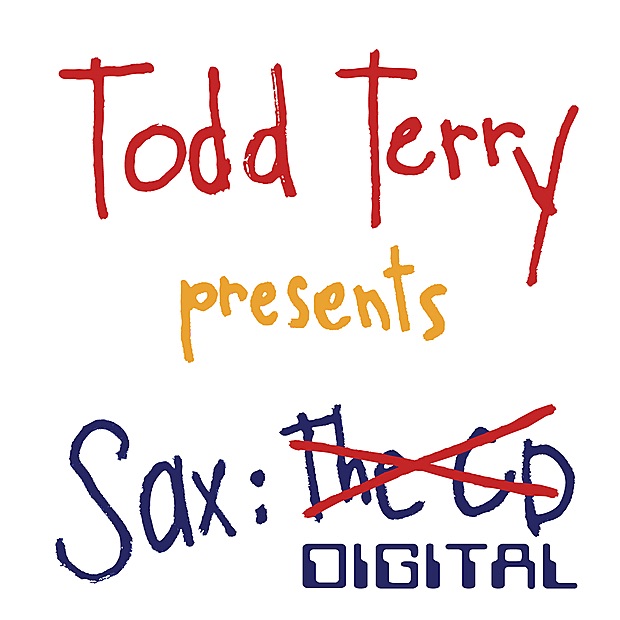 Todd Terry presents SAX: THE CD album cover
