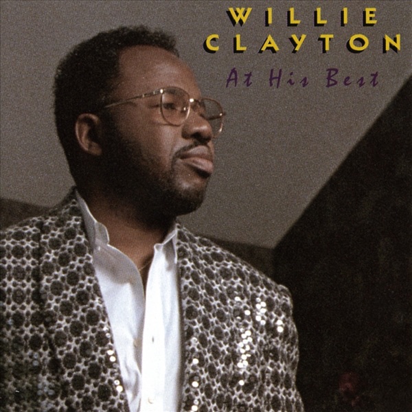 At His Best: Willie Clayton album cover