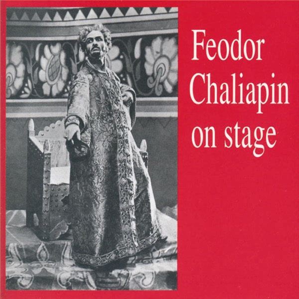 Feodor Chaliapin On Stage album cover