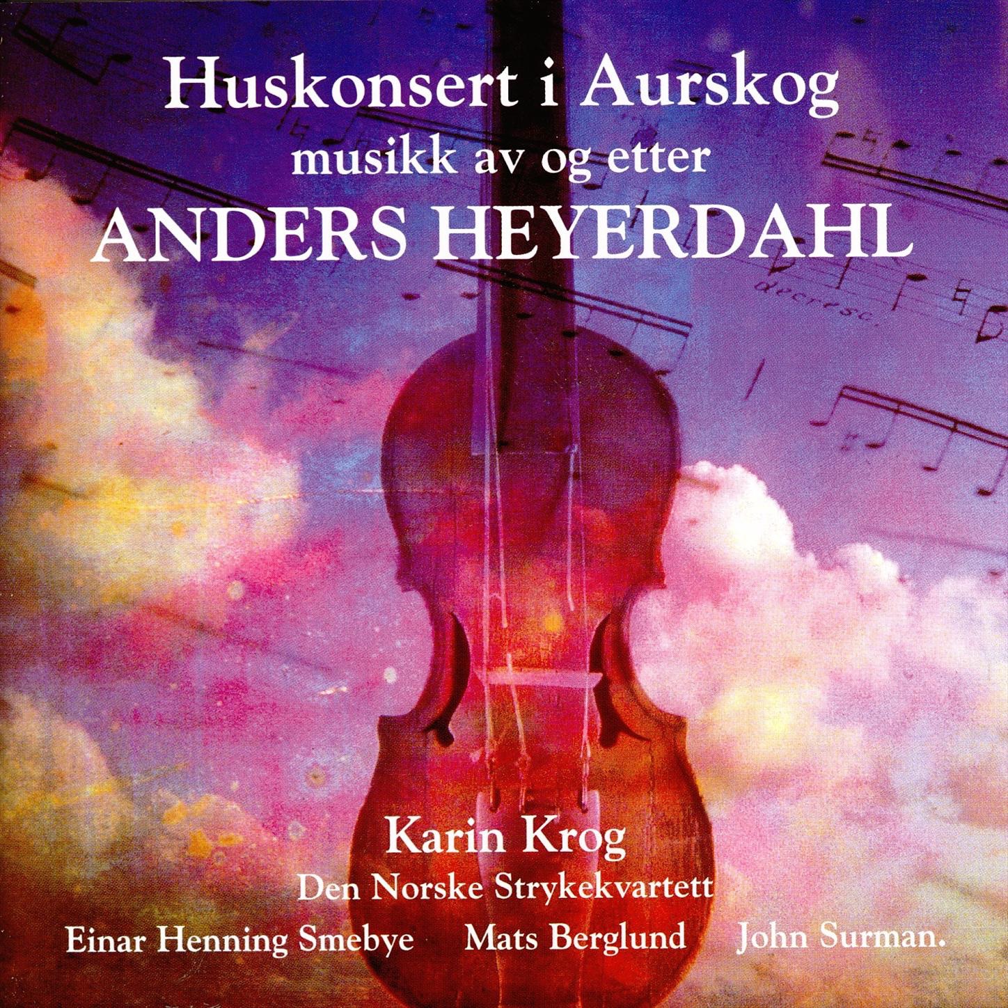 Huskonsert I Aurskog Musikk Av Og Etter Anders Heyerdahl album cover