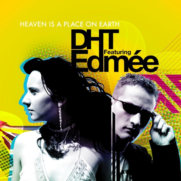 Heaven Is a Place On Earth (diMaro's Electro Mixes) (feat. Edmée) - Single album cover